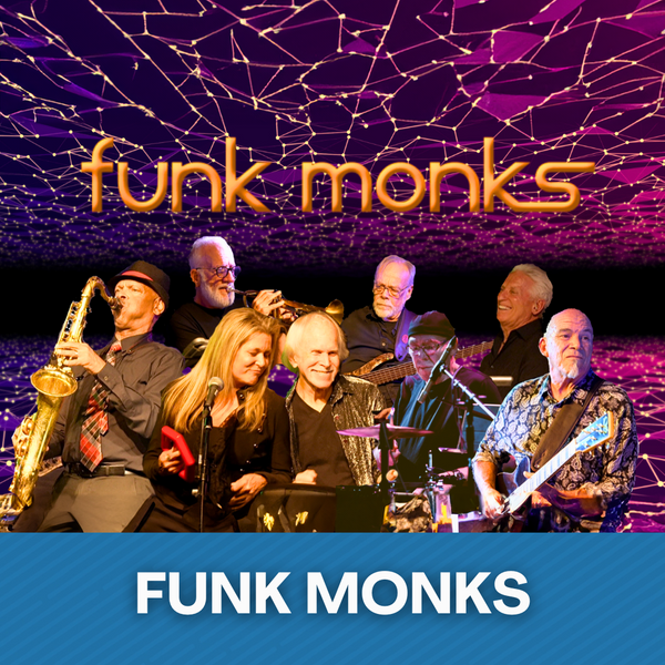 Funk Monks・July 11 2025