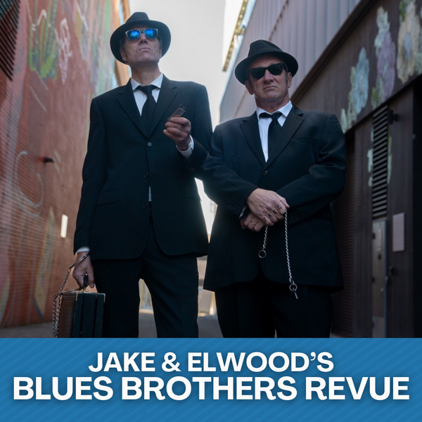 Jake & Elwood's Blues Brothers Revue・Oct 11 2025