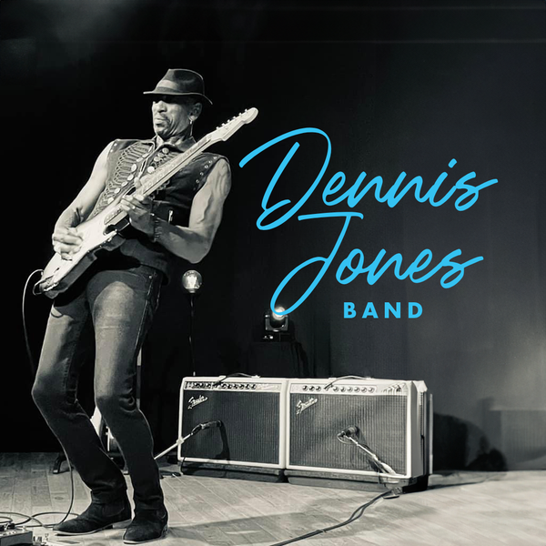 Dennis Jones Band・Oct 3 2026