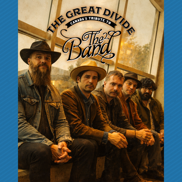 The Great Divide: Music of The Band・May 9 2026