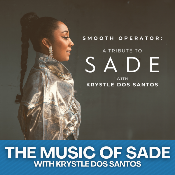 Smooth Operator: A Tribute to SADE・Jan 10 2026