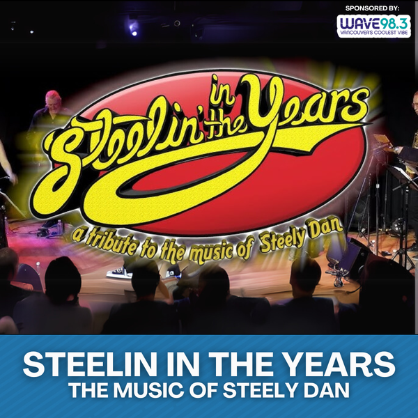 Steelin in the Years: Music of Steely Dan・Feb 20-21 2026