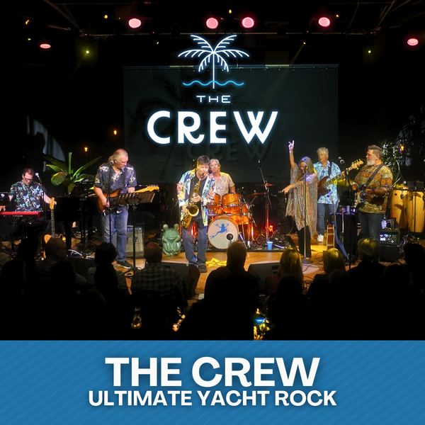 The CREW: Yacht Rock the Dock・Aug 15-16 2025